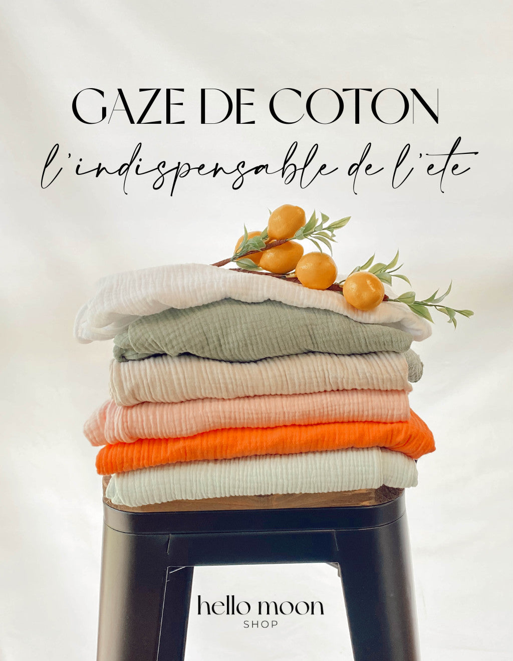 LE TISSU GAZE DE COTON : L'INDISPENSABLE DE L'ÉTÉ