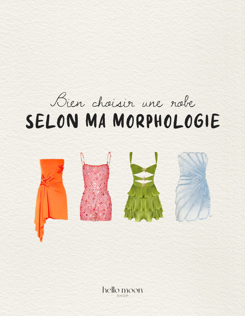 Comment bien choisir sa robe selon votre morphologie ?